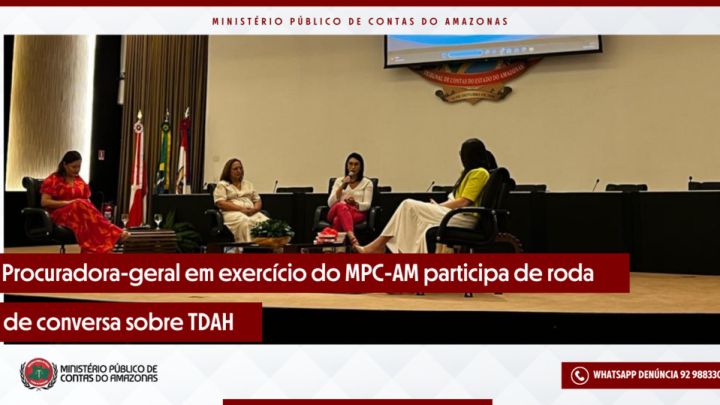Procuradora do MPC-AM participa de roda de conversa sobre TDAH